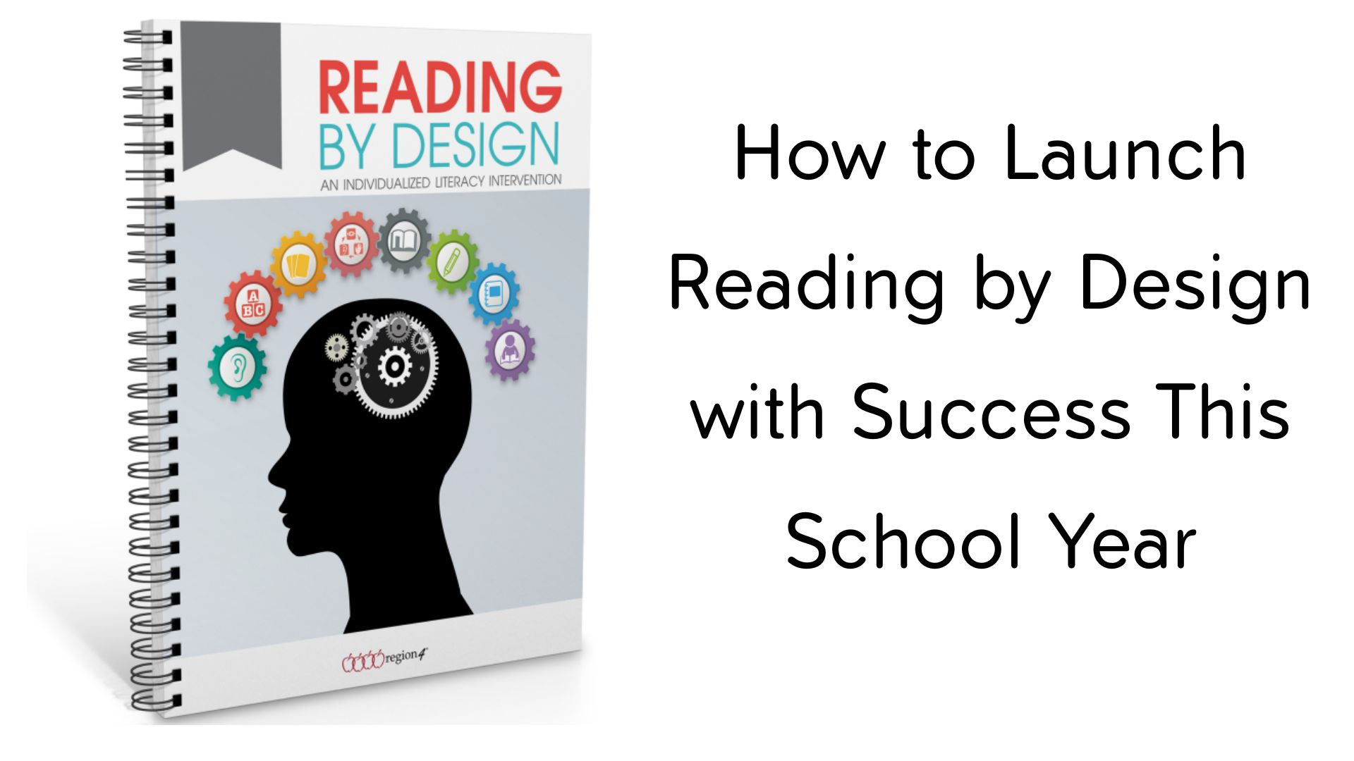 How to Launch Reading by Design with Success This School Year A Professional Guide for Educators Committed to Structured Literacy